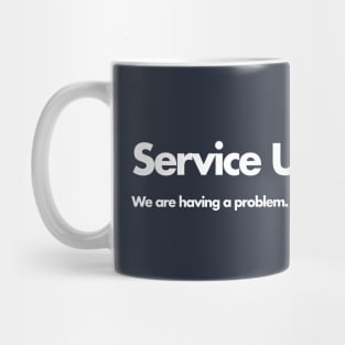 DPlus Service Unavailable Mug